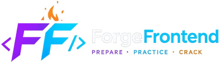 ForgeFrontend — Prepare, Practice, Crack